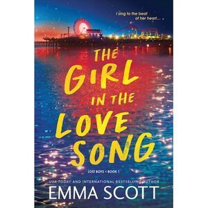 The Girl in the Love Song -- Emma Scott